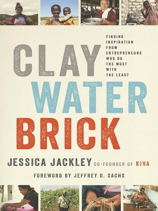 Title details for Clay Water Brick by Jessica Jackley - Available